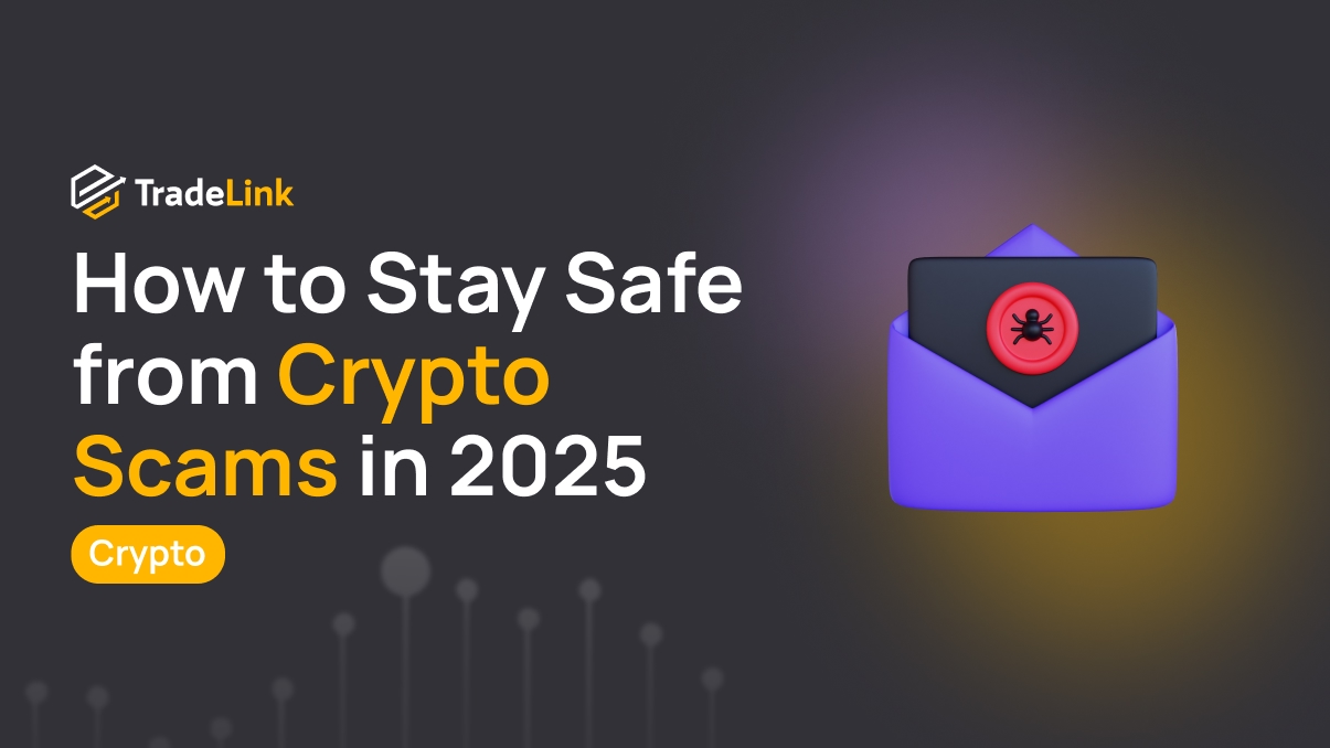 How to Stay Safe from Crypto Scams in 2025