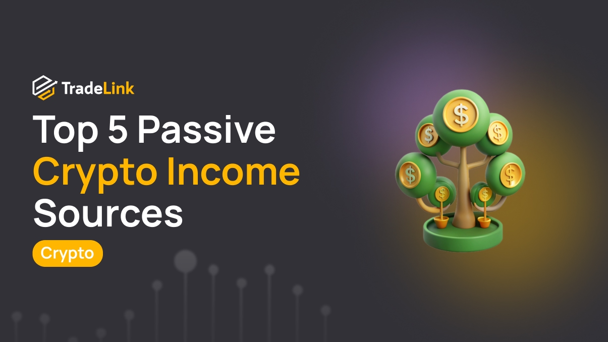 Top 5 Passive Crypto Income Sources