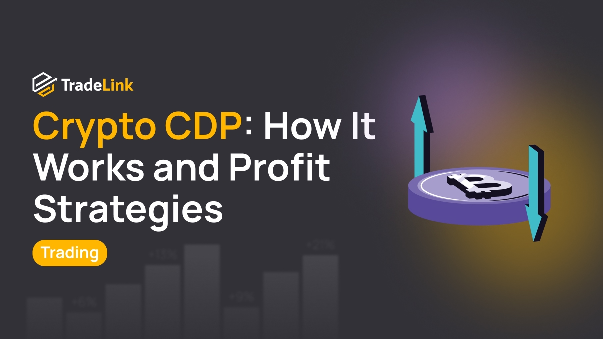 Crypto CDP: How It Works and Profit Strategies